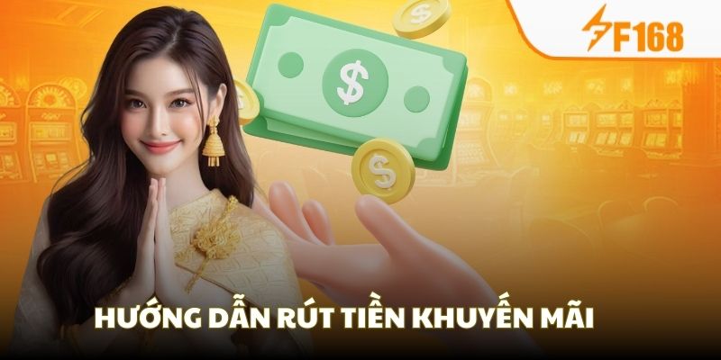 Nạp Lần Đầu | Siêu Ưu Đãi Dành Cho Newbie Tại F168 8 Hướng dẫn rút tiền cho chương trình tân thủ