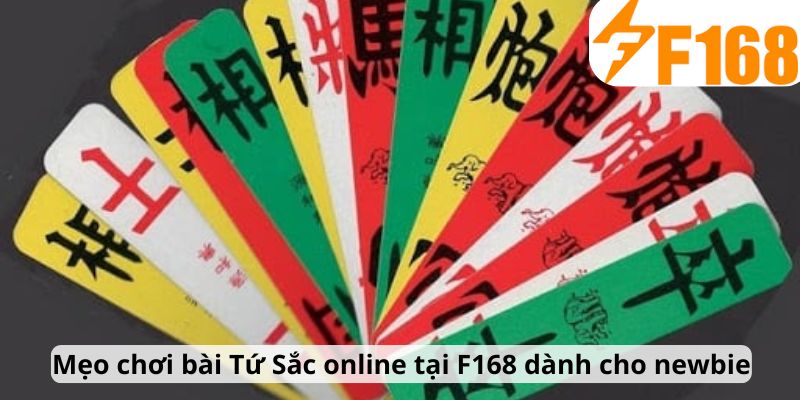 Mẹo Chơi Bài Tứ Sắc Online Tại F168 Dành Cho Newbie 6 Mẹo chơi bài Tứ Sắc online tại F168 dành cho newbie